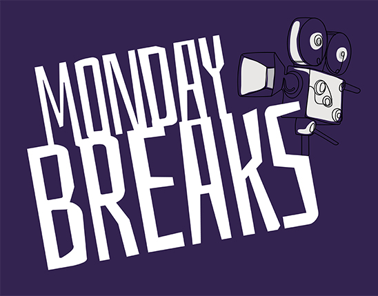 O Monday Breaks está de Volta!