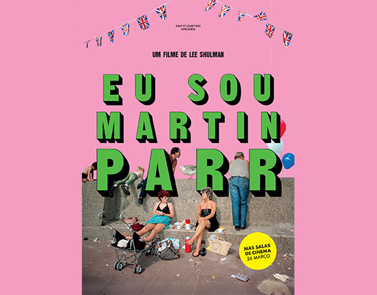 Estreia do Documentário “Eu Sou Martin Parr” em Portugal
