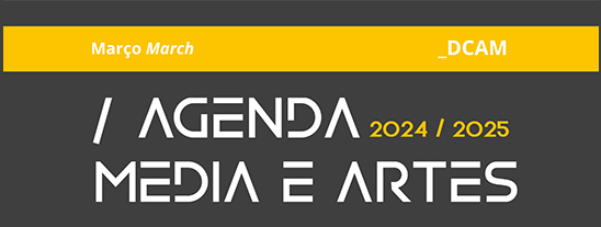 Agenda Media e Artes Março 2025 #1