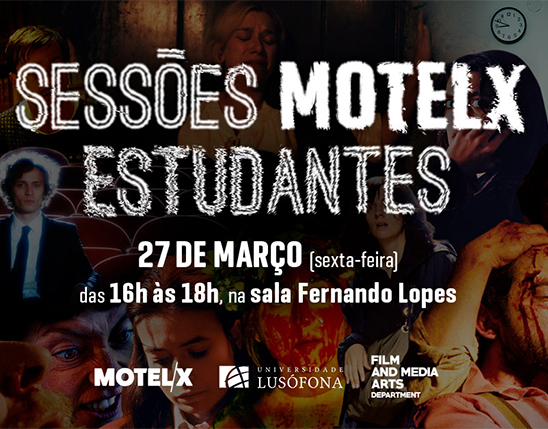 Sessões MOTELX Estudantes na Universidade Lusófona